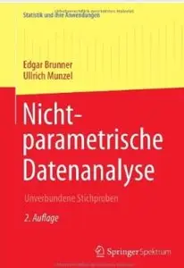 Nichtparametrische Datenanalyse: Unverbundene Stichproben (Auflage: 2)