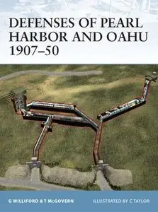 Defenses of Pearl Harbor and Oahu 1907-1950 (Osprey Fortress 8) (repost)