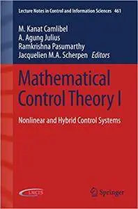 Mathematical Control Theory I: Nonlinear and Hybrid Control Systems (Repost)