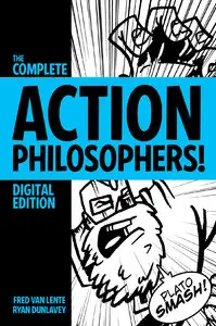 The More than Complete Action Philosophers! (2009)