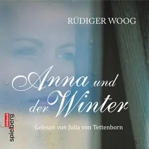 «Anna und der Winter» by Rüdiger Woog