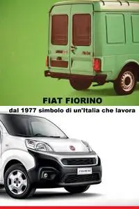 Fiat Fiorino – dal 1977 simbolo di un’Italia che lavora