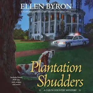«Plantation Shudders» by Ellen Byron