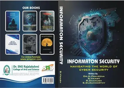 THE INFORMATION SECURITY HANDBOOK : NAVIGATING THE WORLD OF CYBER SECURITY