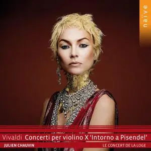 Julien Chauvin, Le Concert de la Loge - Vivaldi: Concerti per violino X 'Intorno a Pisendel' (2022)
