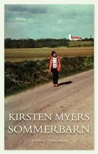«Sommerbarn» by Kirsten Myers