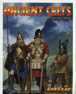 Tim Newark, Angus McBride, "Ancient Celts (Concord Fighting Men 6000)" - repost
