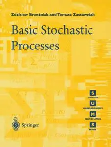 Basic Stochastic Processes: A Course Through Exercises (Repost)