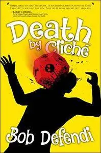 Death by Cliché