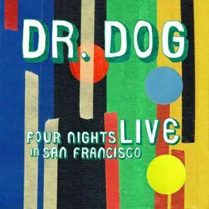 Dr. Dog - Four Nights Live in San Francisco (2022)