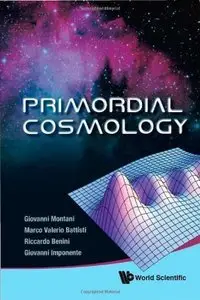 Primordial Cosmology (repost)