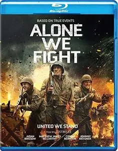 Alone We Fight (2018) [w/Commentary]