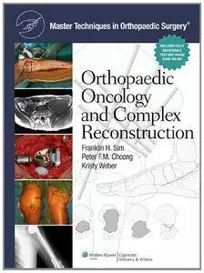 Master Techniques in Orthopaedic Surgery: Orthopaedic Oncology and Complex Reconstruction