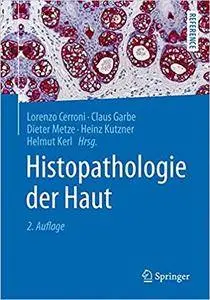 Histopathologie der Haut (Springer Reference Medizin) [Repost]