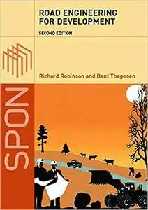 Road Engineering for Development, Second Edition (Repost)