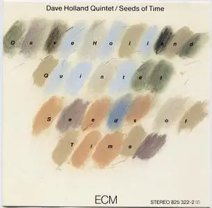 Dave Holland Quintet - Seeds of Time (1985) {ECM 1292}