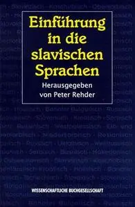 Einführung in die slavischen Sprachen. Mit einer Einführung in die Balkanphilologie