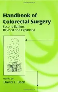 Handbook of Colorectal Surgery, 2nd edition (Repost)