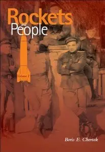 Rockets and People, Volume 1 by Boris Chertok