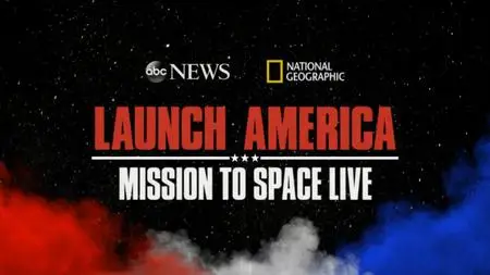 NG. - Launch America: Mission to Space Live (2020)