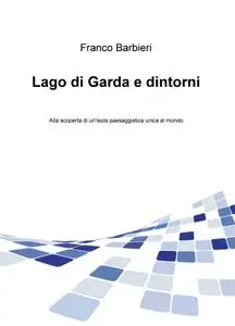 Lago di Garda e dintorni