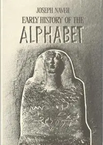 Early History of the Alphabet (Repost)