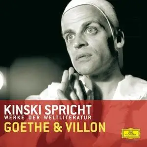 «Kinski spricht Goethe und Villon» by Johann Wolfgang von Goethe,François Villon,Paul Zech