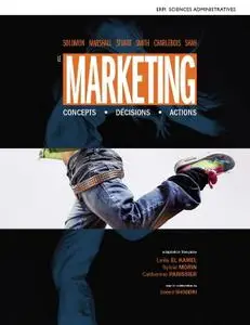 Collectif, "Le marketing : Concepts, décisions, actions"