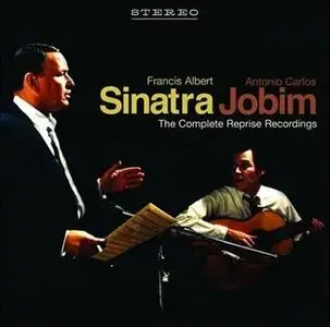 Sinatra & Jobim: The Complete Reprise Recordings (Original recording remastered) (2010)