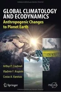 Global Climatology and Ecodynamics: Anthropogenic Changes to Planet Earth [Repost]