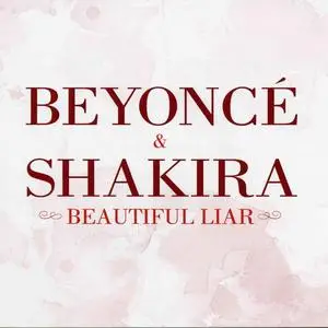 Beyoncé & Shakira - Beautiful Liar (Europe promo CD5) (2007) {Columbia/BMG}