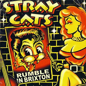 Stray Cats - Rumble In Brixton (2CD, 2004) RE-UPPED