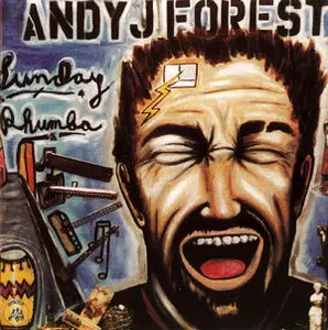 Andy J. Forest - Sunday Rhumba (2001)