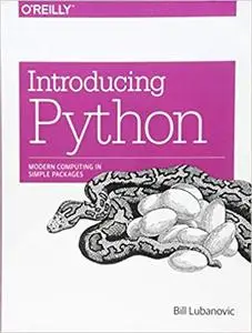 Introducing Python: Modern Computing in Simple Packages