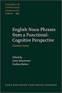 English Noun Phrases from a Functional-Cognitive Perspective