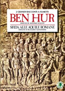 I Sempreverdi - Volume 12 - Ben Hur, Sfida Alle Aquile Romane