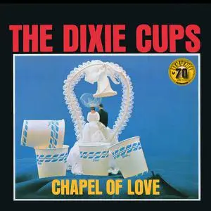 The Dixie Cups - Chapel of Love (Sun Records 70th Mono Remastered 2022) (1964/2022) [Official Digital Download 24/96]