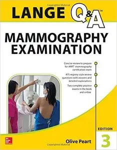 LANGE Q&A: Mammography Examination, 3rd Edition (repost)