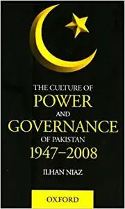 The Culture of Power and Governance in Pakistan