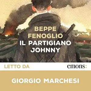 «Il partigiano Johnny» by Beppe Fenoglio