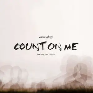 Camouflage - Count on Me (Feat. Peter Heppner) (Single) (2015)