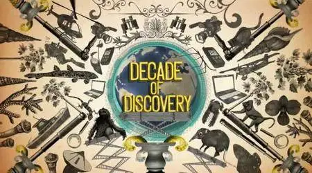 BBC - Decade of Discovery (2010)