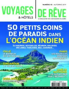 Voyages & Hôtels de rêve - septembre 2019