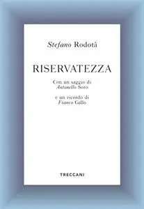 Stefano Rodotà - Riservatezza
