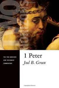 1 Peter: 1 (Two Horizons New Testament Commentaries) [Kindle Edition]
