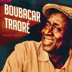Boubacar Traoré - Dounia Tabolo (2017) [Official Digital Download]