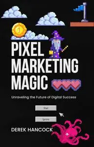 Pixel Marketing Magic
