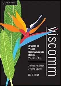 Viscomm: A Guide to VCE Visual Communication Design Ed 2