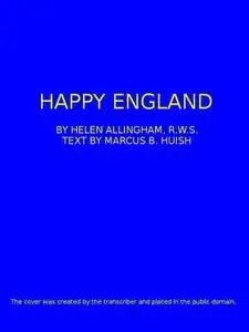 «Happy England» by Marcus B. Huish
