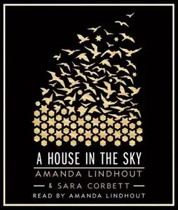 A House in the Sky: A Memoir (Audiobook) (Repost)